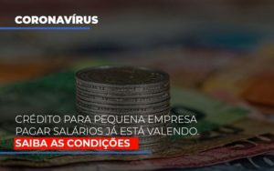 credito-para-pequena-empresa-pagar-salarios-ja-esta-valendo