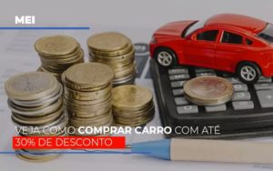 mei-veja-como-comprar-carro-com-ate-30-de-desconto