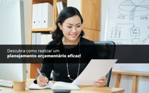 Descubra Como Realizar Um Planejamento Orcamentario Eficaz Psot 1 - WebGroup