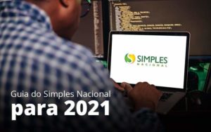 Guia Do Simples Nacional Para 2021 Post 1 - WebGroup