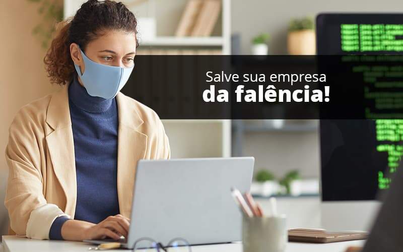 Lei De Falencias E Recuperacao Judicial O Que Voce Precisa Saber - WebGroup