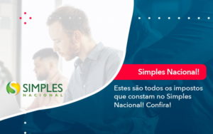 Simples Nacional Conheca Os Impostos Recolhidos Neste Regime 1 - WebGroup