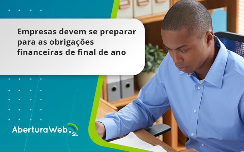 Empresas Devem Se Preparar Para As Obrigações Financeiras De Final De Ano - WebGroup