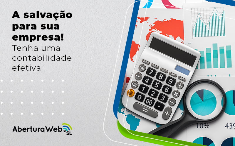 A Salvacao Para Sua Empresa Tenha Uma Contabilidade Efetiva Blog - WebGroup