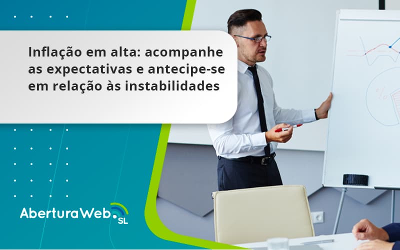 Inflacao Em Alta Acompanha Expectativas Aberturaweb - WebGroup