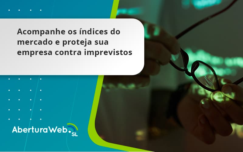 Acompanhe Os Indicativos Marcados E Projetados Aberturaweb - WebGroup