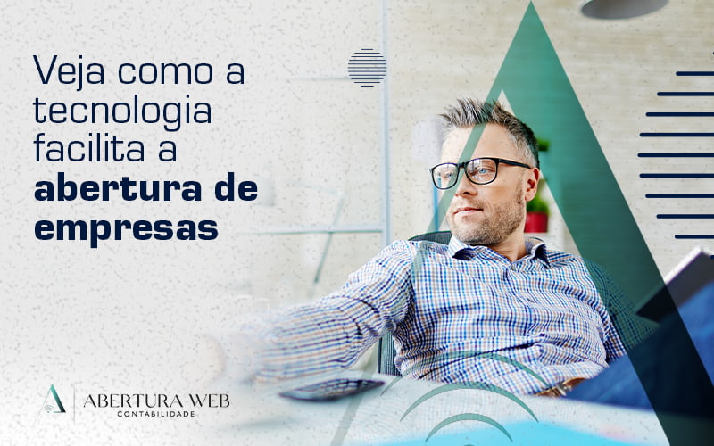 Veja como a tecnologia facilita a abertura de empresas - WebGroup